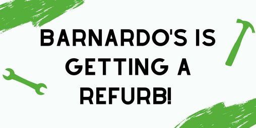 Barnardo's is having a refurb!