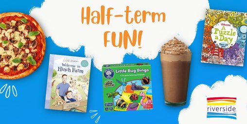 Keep Busy this Half-term at Riverside! 📚 🍕