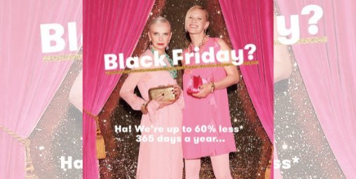 BLACK FRIDAY? Ha! Try 365 days a year... 🙌